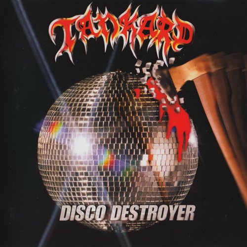 Tankard - Disco Destroyer [Remastered 2007] (1998) lossless