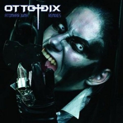 Otto Dix - Remixes (2008) lossless