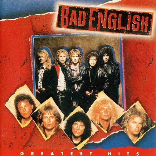 Bad English - Greatest Hits (1995) lossless