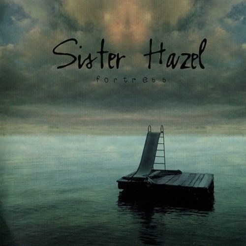 Sister Hazel - Fortress (2000) lossless