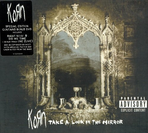 KoRn - Take A Look In The Mirror (Special Edition) (2003) lossless