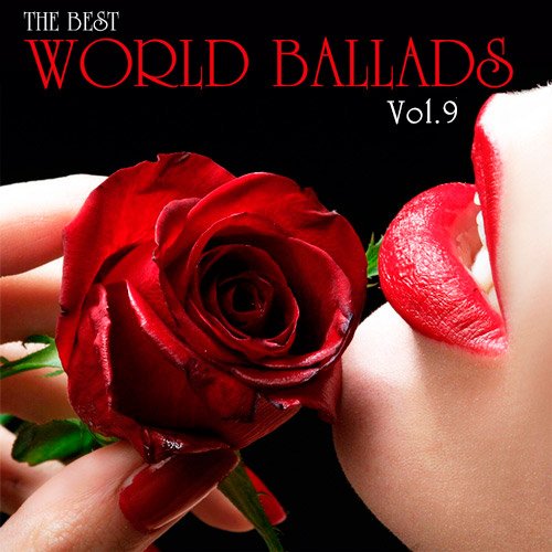 VA-The Best World Ballads Vol.9 (2020)