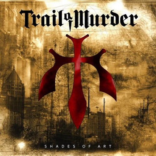 Trail Of Murder - Shades Of Art (2012) lossless