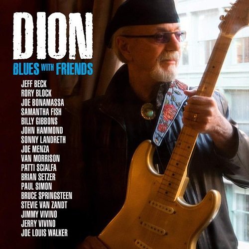 Dion - Blues With Friends (2020) lossless