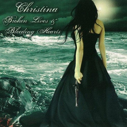 Christina - Broken Lives & Bleeding Hearts (2010) lossless