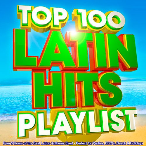 VA-Top 100 Latin Hits Playlist (2020)