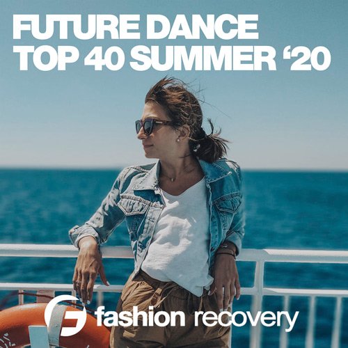 VA-Future Dance Top 40 Summer '20 (2020)