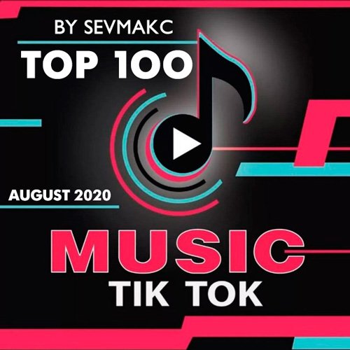 VA-Top 100 TikTok Music (2020)