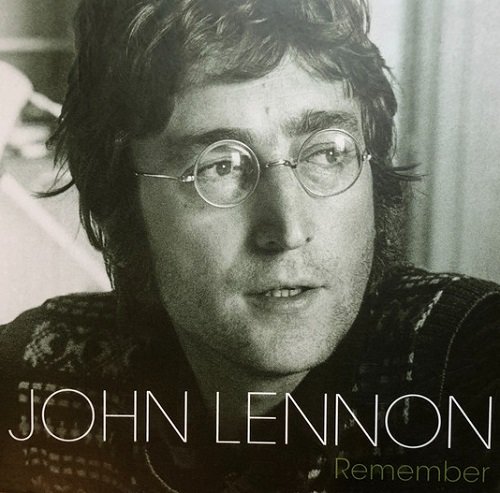 John Lennon - Remember (2006) lossless