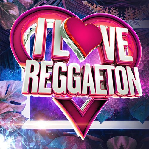 VA-I Love Reggaeton (2020)