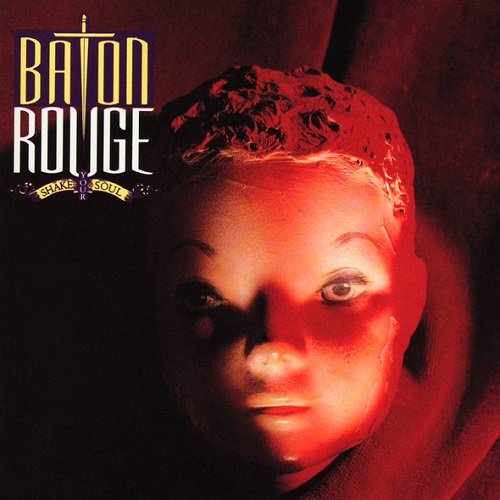 Baton Rouge - Shake Your Soul (Japan Edition) (1990) lossless