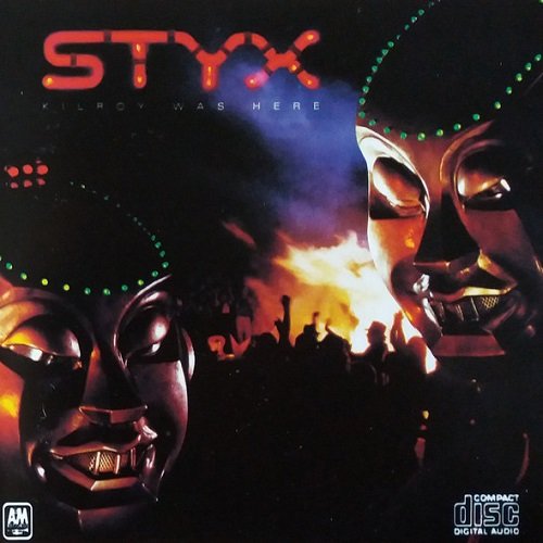 Styx - Kilroy Was Here [Reissue 1994] (1983) lossless