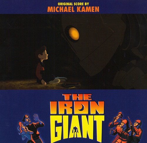 Michael Kamen - The Iron Giant / Стальной гигант OST (1999) lossless