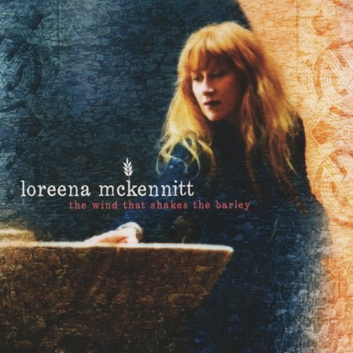 Loreena McKennitt - The Wind That Shakes The Barley (2010) lossless