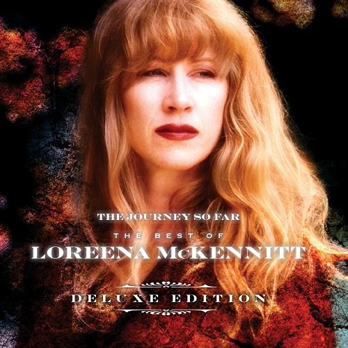Loreena McKennitt - The Journey So Far - The Best Of Loreena McKennitt [Hi-Res] (2016)