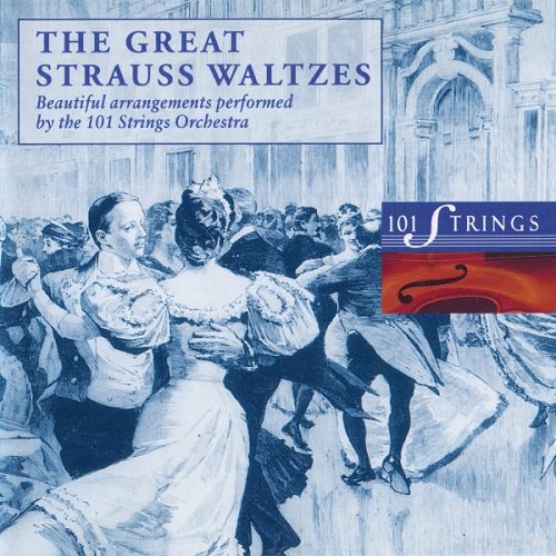 101 Strings Orchestra - The Great Strauss Waltzes (1993) lossless