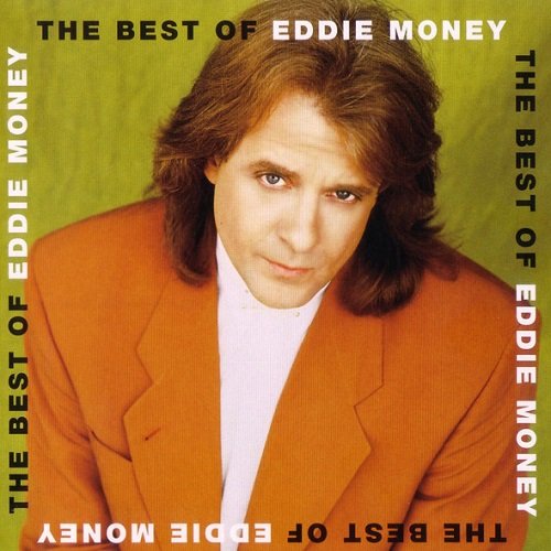 Eddie Money - The Best Of Eddie Money (2001) lossless
