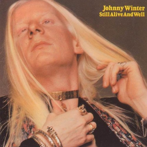 Johnny Winter - Still Alive And Well [Reissue 1994] (1973) lossless