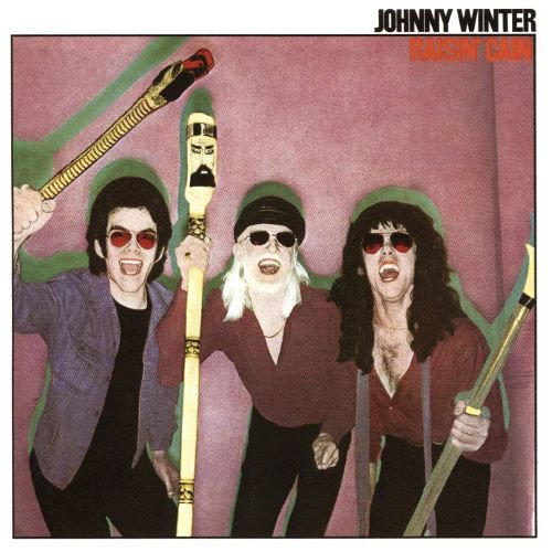 Johnny Winter - Raisin' Cain [Reissue 2015] (1980) lossless
