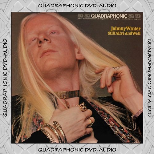 Johnny Winter - Still Alive And Well [DVD-Audio] (1973)