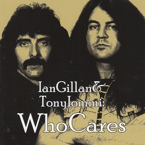 Ian Gillan & Tony Iommi - WhoCares (2012)