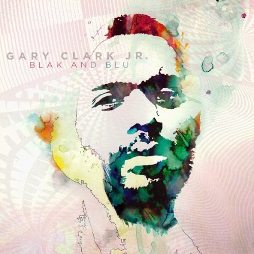 Gary Clark Jr. -  Blak and Blu (2012) lossless
