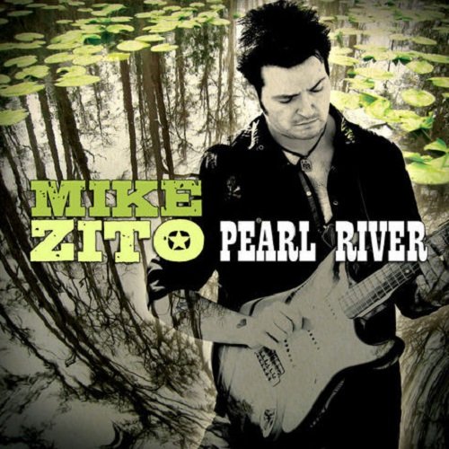 Mike Zito - Pearl River (2009) lossless