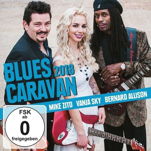 Mike Zito, Vanja Sky, Bernard Allison - Blues Caravan (2018) lossless