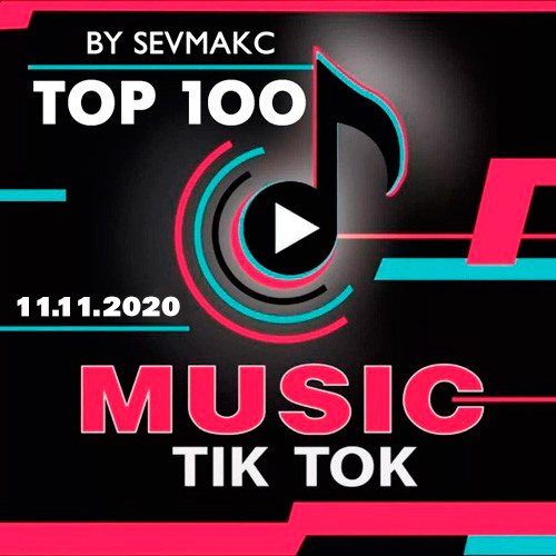 VA-Top 100 TikTok Music 11.11.2020 (2020)