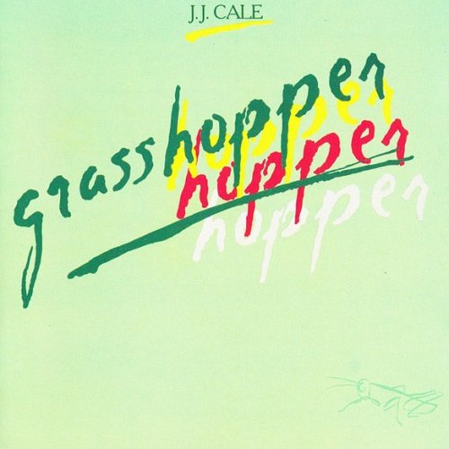 J.J. Cale - Grasshopper [Reissue 1990] (1982) lossless