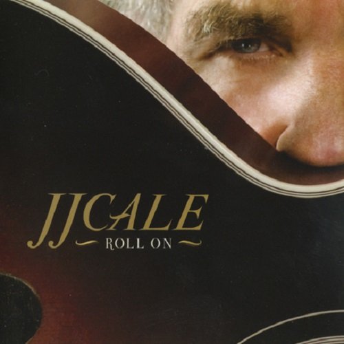 J.J. Cale - Roll On (2009) lossless