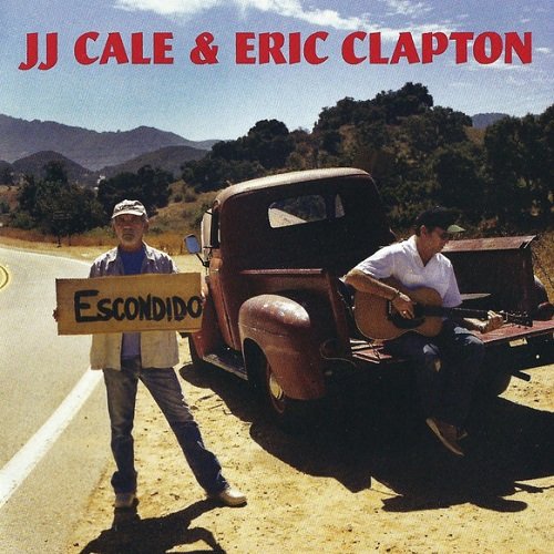 J.J. Cale & Eric Clapton - The Road To Escondido (2006) lossless