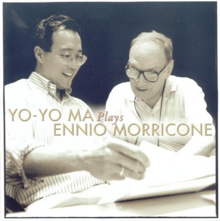 Yo-Yo Ma Plays Ennio Morricone (2004)