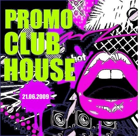 VA-Promo Club House (21.06.2009)