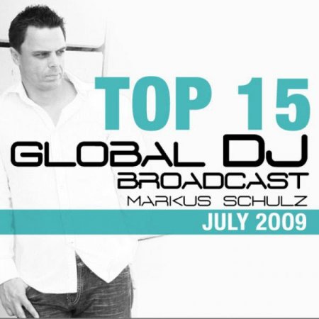 Global DJ Broadcast Top 15 July 2009
