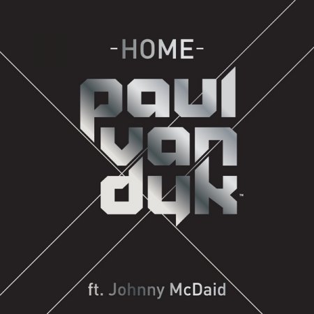 Paul Van Dyk Featuring Johnny McDaid - Home Incl Cosmic Gate Remix (2009)