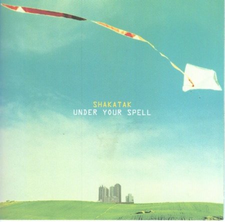 Shakatak - Under Your Spell (2002)