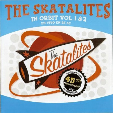 The Skatalites - In Orbit Vol.1 & 2 (2009)