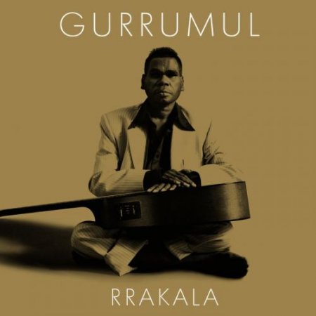 Geoffrey Gurrumul Yunupingu – Rrakala (2011)