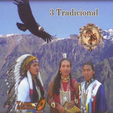 Yarik Ecuador - 3 Tradicional (2010)