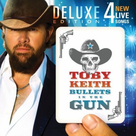 Toby Keith - Bullets In The Gun (Deluxe Edition) (2010)