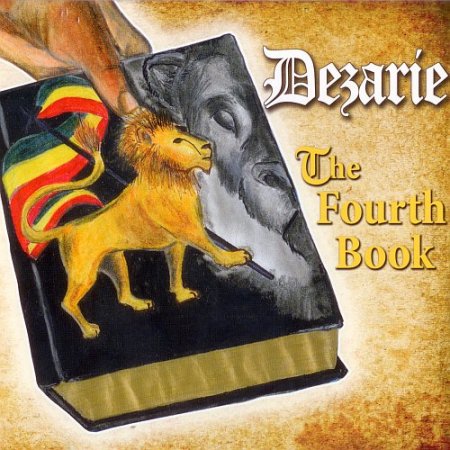 Dezarie - The Fourth Book (2010)