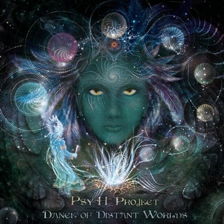Psy-H Project - Dance Of Distant Worlds (2012) MP3