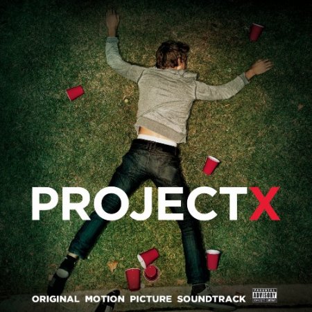 VA - Project X / Проект X: Дорвались OST (2012)